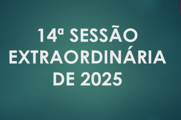 Ficam os senhores vereadores COMUNICADOS da convocação da  14ª Sessão Extraordinária da Câmara Municipal de Araçoiaba da Serra .